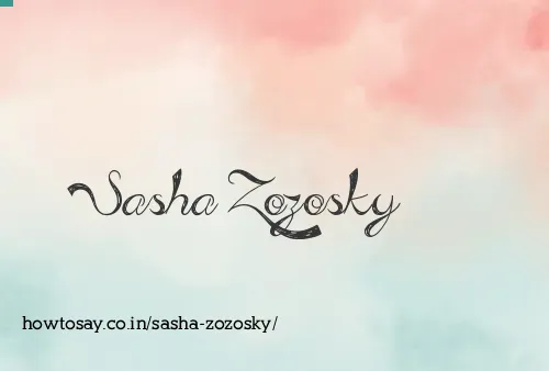 Sasha Zozosky