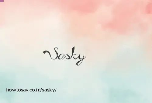 Sasky