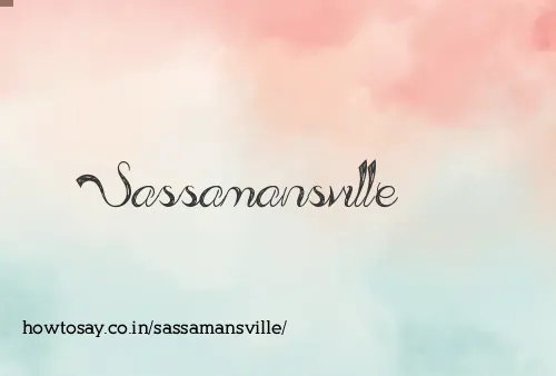 Sassamansville