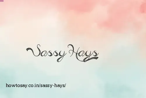 Sassy Hays
