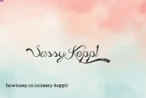 Sassy Koppl