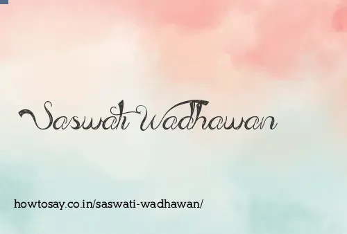 Saswati Wadhawan