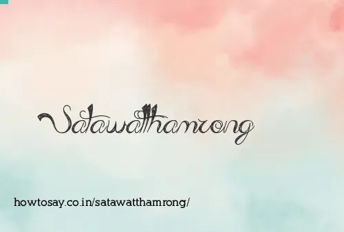 Satawatthamrong