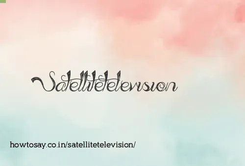 Satellitetelevision