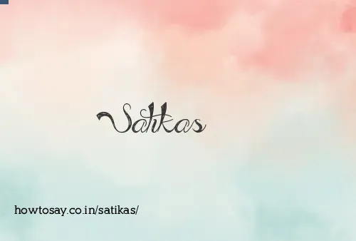 Satikas