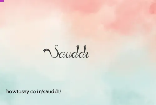 Sauddi