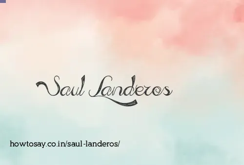 Saul Landeros