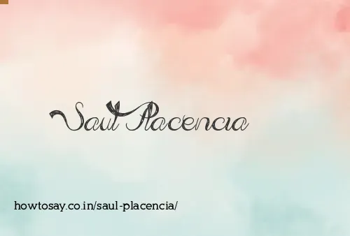 Saul Placencia
