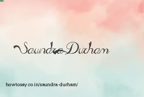 Saundra Durham