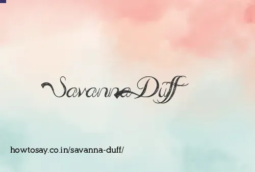 Savanna Duff