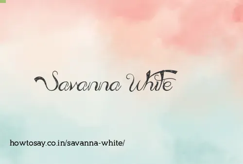 Savanna White