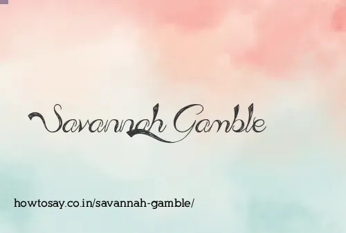 Savannah Gamble