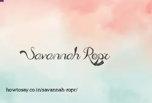 Savannah Ropr