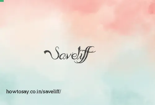 Saveliff