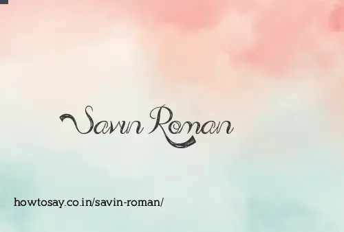 Savin Roman