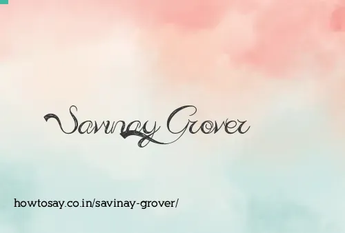 Savinay Grover