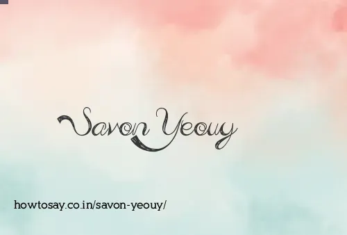 Savon Yeouy