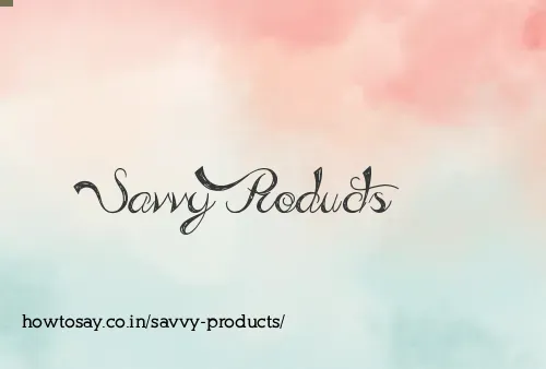 Savvy Products