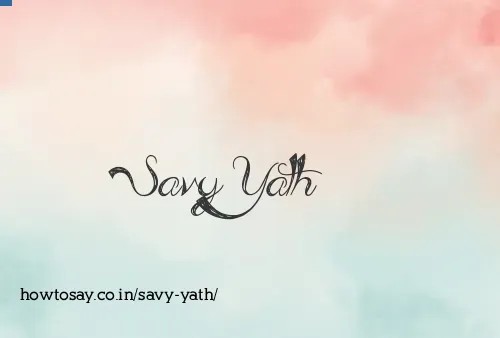 Savy Yath