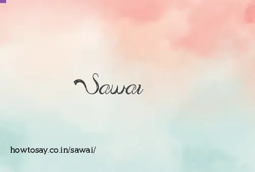Sawai