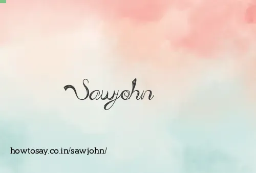 Sawjohn