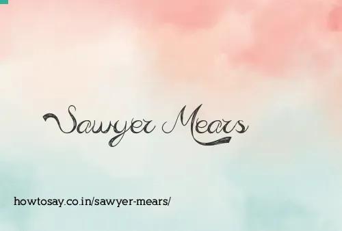 Sawyer Mears