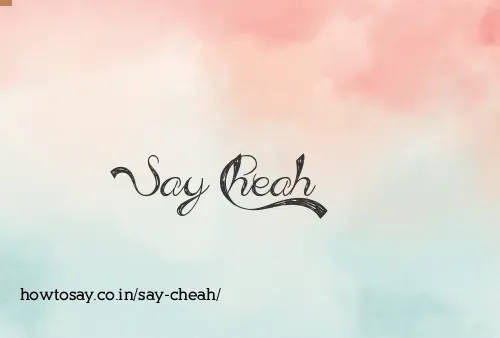 Say Cheah