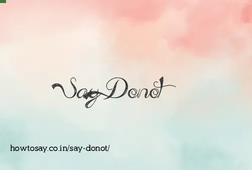 Say Donot