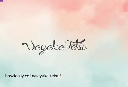 Sayaka Tetsu