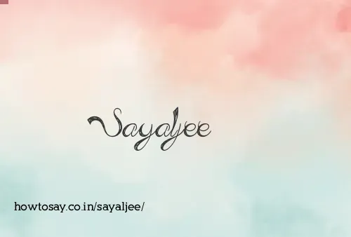 Sayaljee