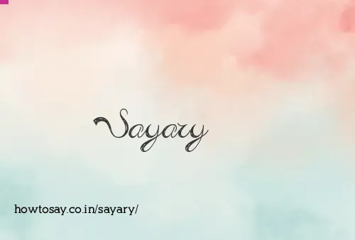 Sayary