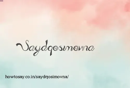 Saydqosimovna