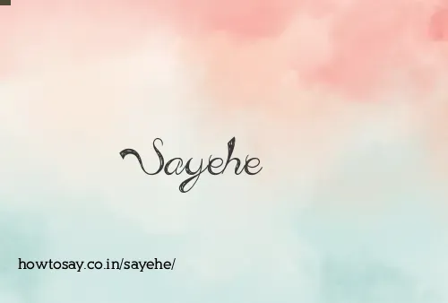 Sayehe