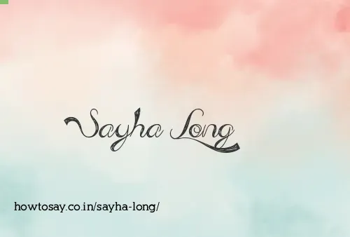 Sayha Long