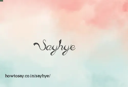 Sayhye