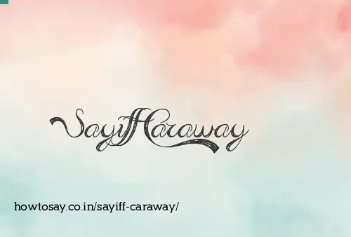 Sayiff Caraway