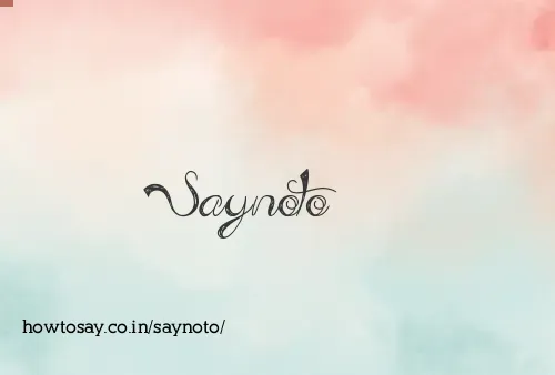 Saynoto