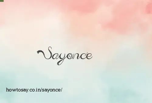 Sayonce