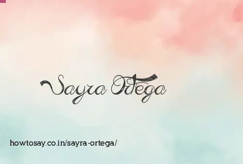 Sayra Ortega