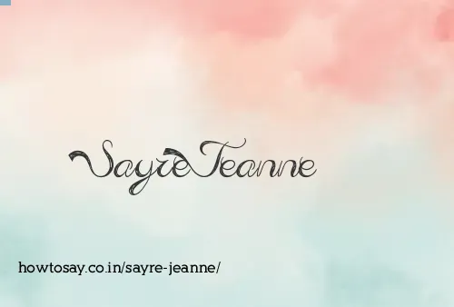 Sayre Jeanne