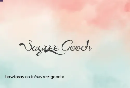 Sayree Gooch