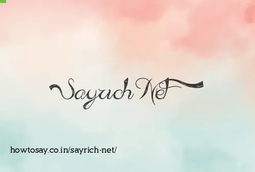 Sayrich Net