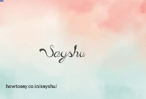 Sayshu