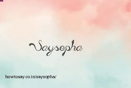 Saysopha