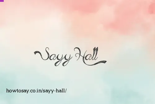 Sayy Hall