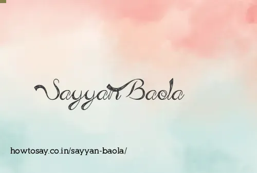Sayyan Baola