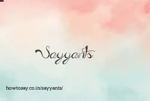 Sayyants