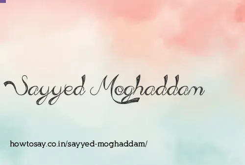 Sayyed Moghaddam