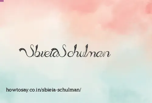 Sbieia Schulman
