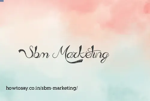 Sbm Marketing